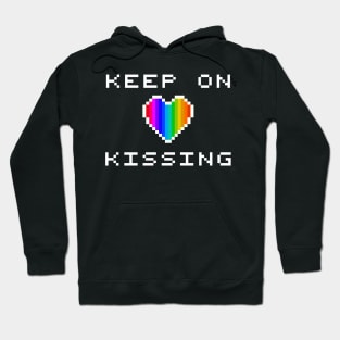 Keep On Kissing Hoodie